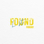 Podcast Lost &amp; Found Podcast