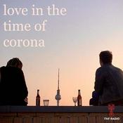 Podcast Love in the Time of Corona