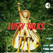 Podcast Luffy Talks