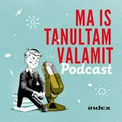 Podcast Ma is tanultam valamit