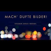 Podcast Mach' dufte Bilder!