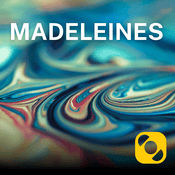Podcast Madeleines