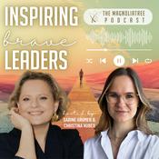 Podcast MagnoliaTree: Inspiring Brave Leaders