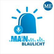 Podcast MAIN Blaulicht