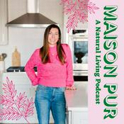 Podcast Maison Pur