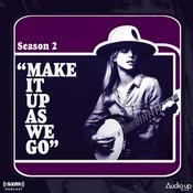 Podcast Make It Up As We Go