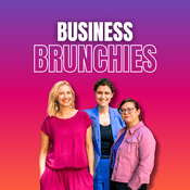 Podcast Business Brunchies