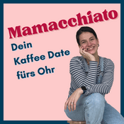 Podcast Mamacchiato
