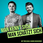 Podcast MAN KENNT SICH, MAN SCHÄTZT SICH