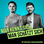 Podcast MAN KENNT SICH, MAN SCHÄTZT SICH