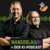 Podcast MANGOBLAU/AI – der KI-Podcast