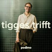 Podcast tigges trifft