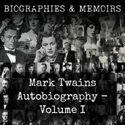 Podcast Mark Twains Autobiography - Volume I