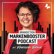 Podcast BRANDICTION MARKENBOOSTER | Dein Branding Podcast