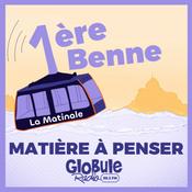 Podcast Matière à Penser / Première Benne