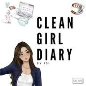 Podcast Clean Girl Diary