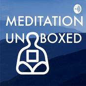 Podcast Meditation Unboxed