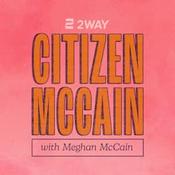 Podcast Citizen McCain with Meghan McCain