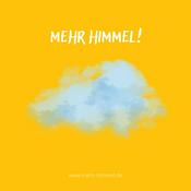 Podcast Mehr Himmel – Mach mich ganz. Dein Podcast für Frieden und Freiheit in Gott