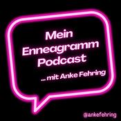 Podcast Mein Enneagramm Podcast - mit Anke Fehring