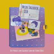 Podcast "Mein Tagebuch, ich + ..." der Podcast zum Tagebuch Slam