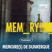 Podcast Mémoire(s) de Dunkerque