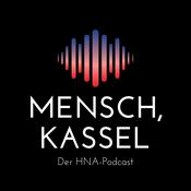 Podcast Mensch, Kassel
