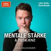 Podcast Mentale Stärke und Resilienz Podcast