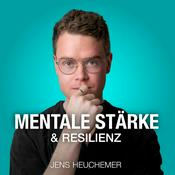 Podcast Mentale Stärke und Resilienz Podcast