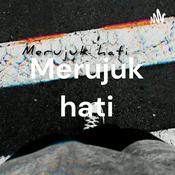 Podcast Merujuk hati