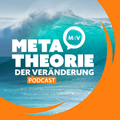 Podcast Metatheorie der Veränderung Podcast