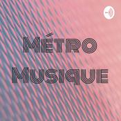 Podcast Métro Musique
