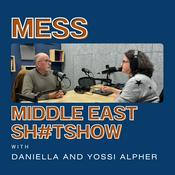 Podcast Middle East Sh#tshow - MESS