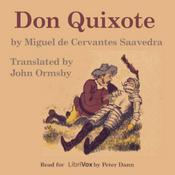Podcast Miguel de Cervantes - Don Quixote (Ormsby Translation)