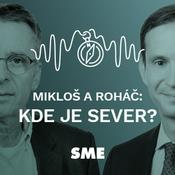 Podcast Mikloš a Roháč: Kde je sever?