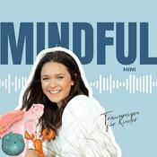 Podcast Mindful Mini