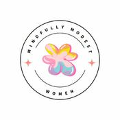 Podcast Mindfully Modest Women