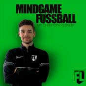 Podcast Mindgame Fußball Podcast - Mentaltraining für Fußballer - Deine Beste Leistung auf dem Fußballplatz