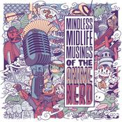 Podcast Mindless Midlife Musings of the Anime Nerd