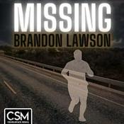 Podcast Missing Brandon Lawson