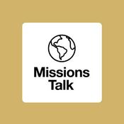 Podcast Missions Talk — A podcast by 9Marks and Reaching & Teaching International Ministries
