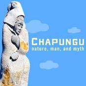 Podcast Missouri Botanical Garden - CHAPUNGU nature, man, and myth