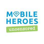 Podcast Mobile Heroes Uncensored