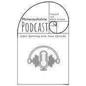 Podcast Momentaufnahme