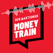 Podcast Money Train – Der Aktienexpress