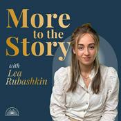 Podcast More to the Story with Lea Rubashkin-Wolff