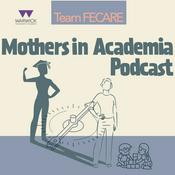 Podcast Mothers in Academia Podcast