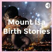 Podcast Mount Isa Birth Stories
