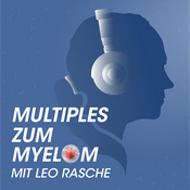 Podcast Multiples zum Myelom mit Leo Rasche