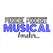 Podcast Musical & mehr ...